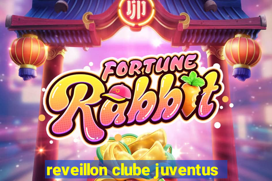 reveillon clube juventus